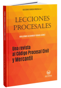 Lecciones Procesales | Dr. Guillermo Parada Gámez