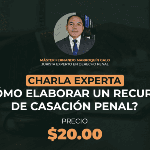 Cómo elaborar un Recurso de Casación Penal